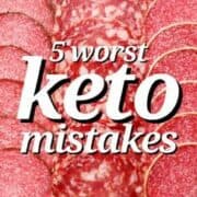 5 worst keto mistakes