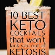 10+ Keto Cocktails You Can Drink And Stay In Ketosis