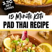 15 Minute Keto Pad Thai with Chicken
