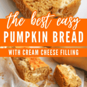 The Best Easy Pumpkin Bread with Cream Cheese Filling for Weight Loss