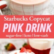 Summer time is right around the corner and this copycat Starbucks pink drink is refreshing and best of all, sugar free!