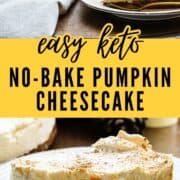 Top Low Carb Keto Pumpkin Cheesecake (No-Bake)