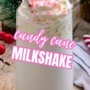 Candy Cane Milkshake