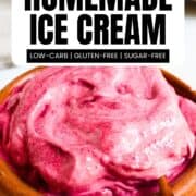 Low Carb 3 Ingredient Homemade Keto Ice Cream