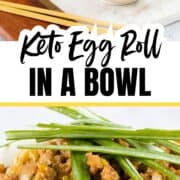 Low Carb Keto Egg Roll in a Bowl Recipe