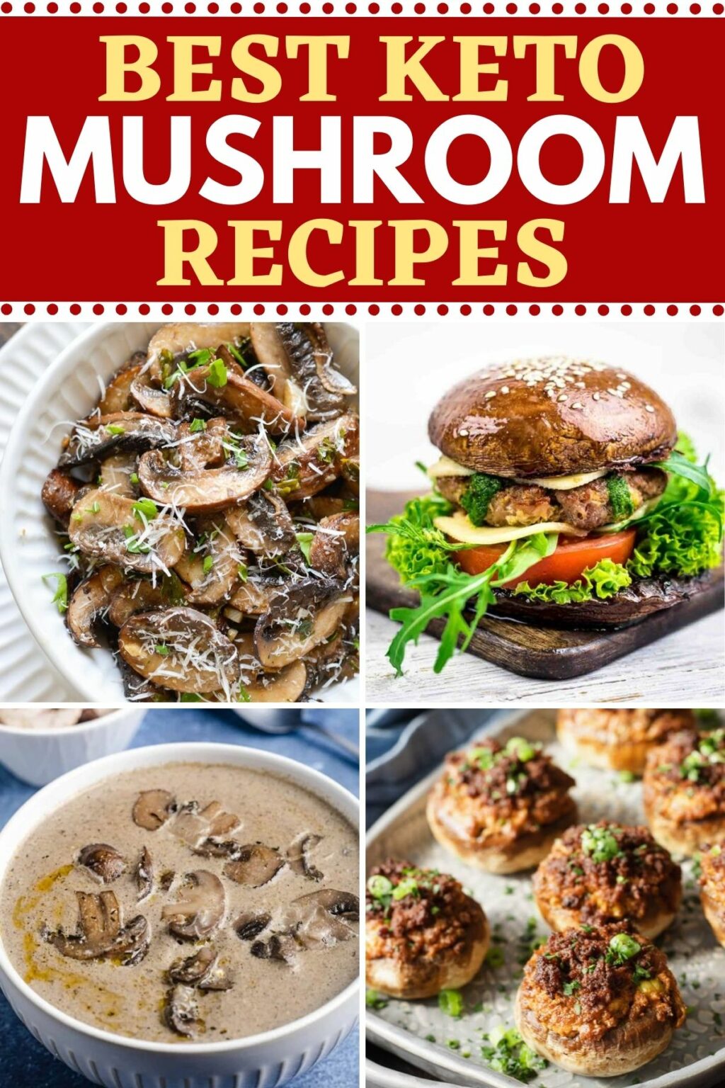 27 Best Keto Mushroom Recipes (Easy, Low Carb)