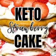 Delicious Layered Keto Strawberry Cake Recipe