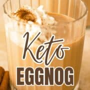 Sugar Free Keto Eggnog
